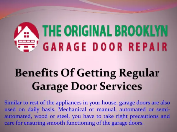 Benefits Of Getting Regular Garage Door Services
