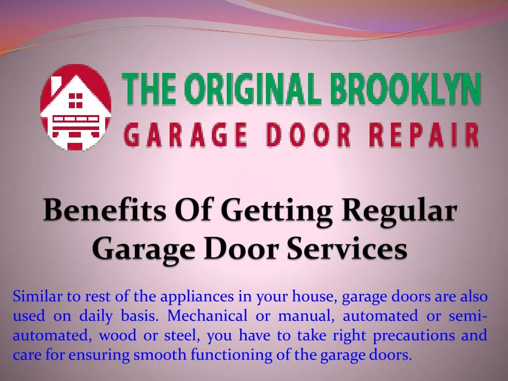 benefits of getting regular garage door services