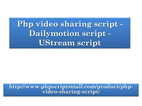 Php video sharing Script - dailymotion script - ustream script