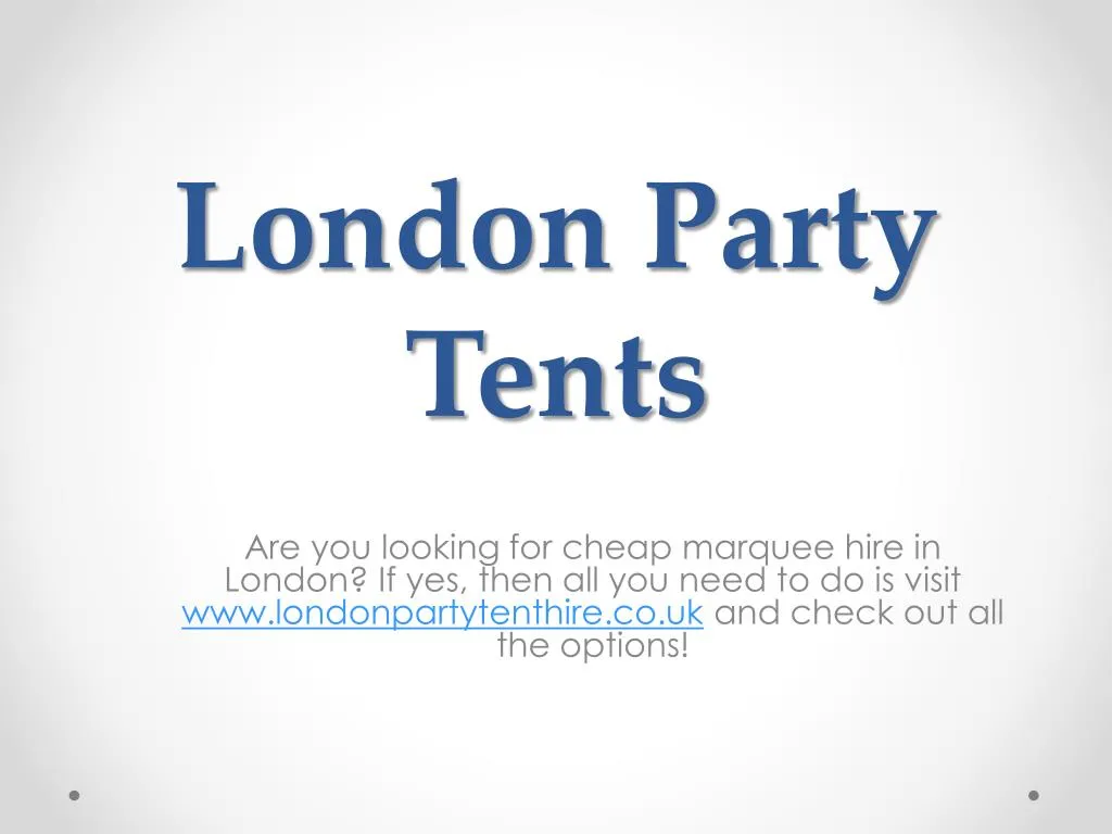 london party tents