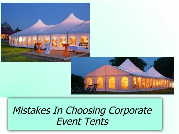 Mistakes in choosing corporate event tents