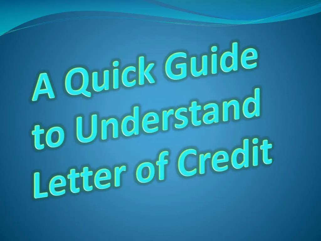 a quick guide to understand letter of credit