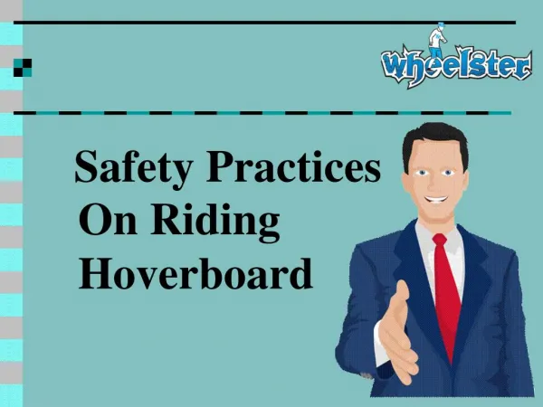 Safety Practices On Riding Hoverboard