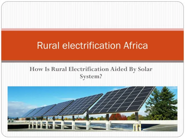 How Is Rural Electrification Aided By Solar System?