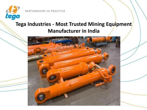 Tega Industries - Most Trusted Mining Equipment Manufacturer in India