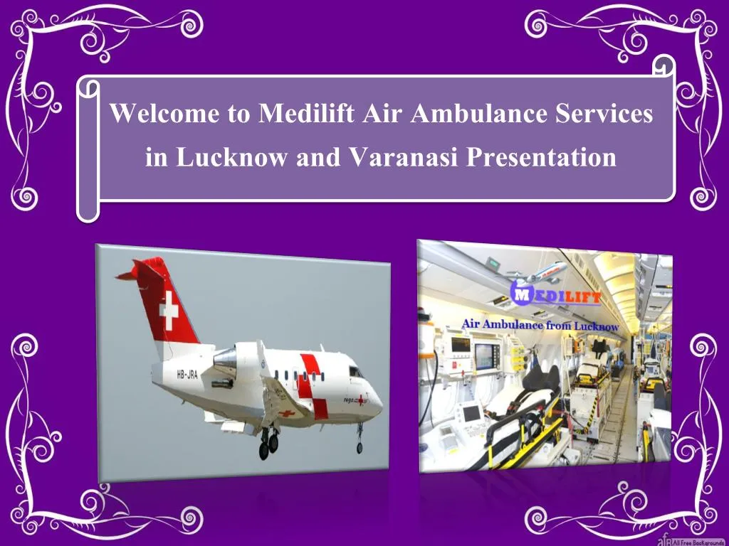 welcome to medilift air ambulance services