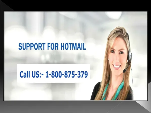 Dialing Hotmail Support Number Makes a Point for Customers in Resolving Issues
