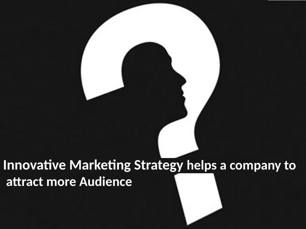 innovative marketing strategy helps a company
