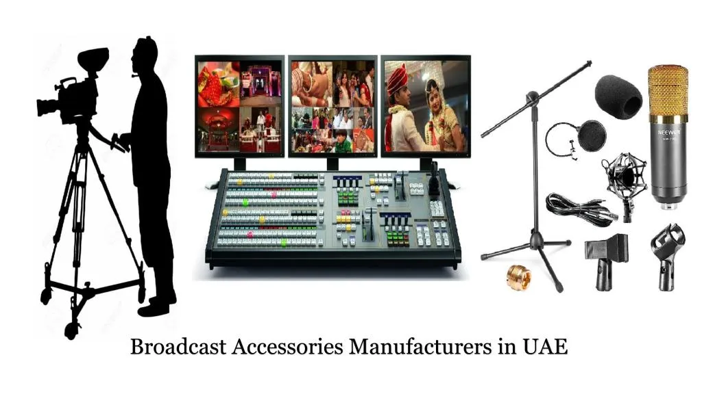 broadcast accessories manufacturers in uae