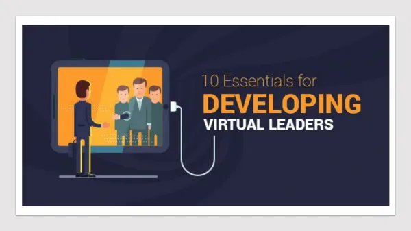 10 Essentials for Developing Virtual Leaders & Leadership Development