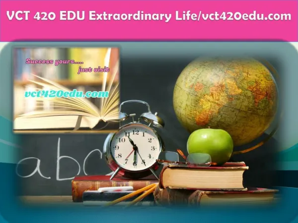 VCT 420 EDU Extraordinary Life/vct420edu.com