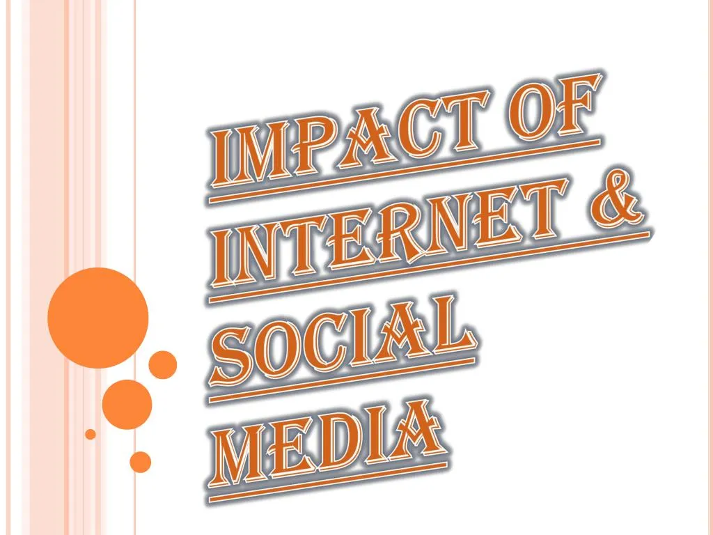 impact of internet social media