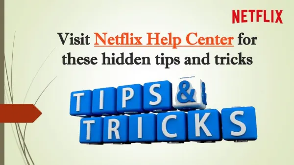 Call 1855-856-2653 Visit Netflix Help Center for these hidden tips and tricks