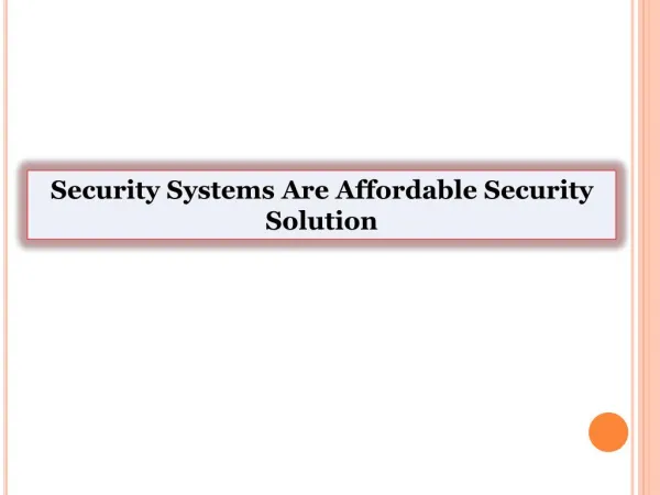 Security Systems Are Affordable Security Solution
