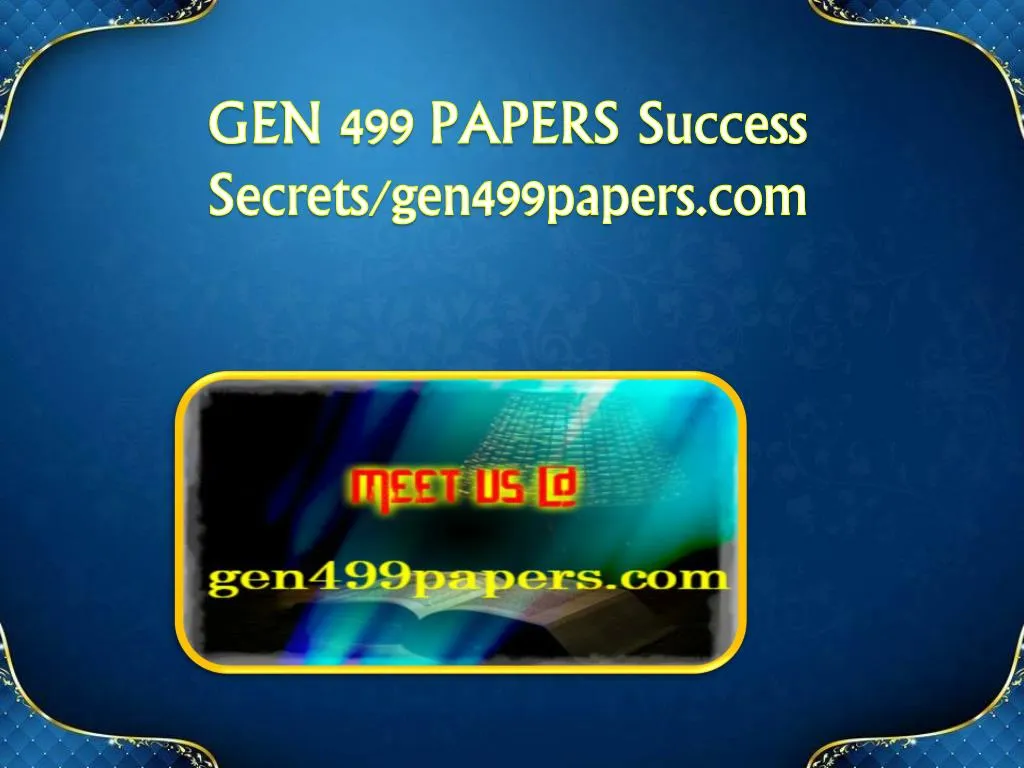 gen 499 papers success secrets gen499papers com