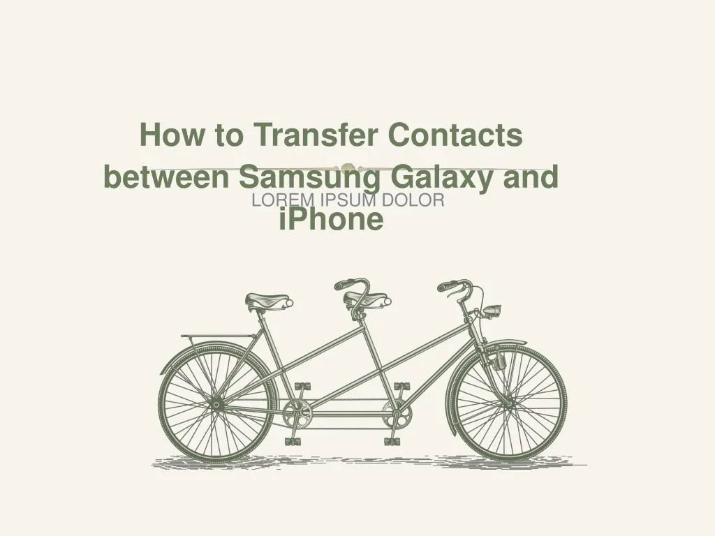 how to transfer contacts between samsung galaxy and iphone