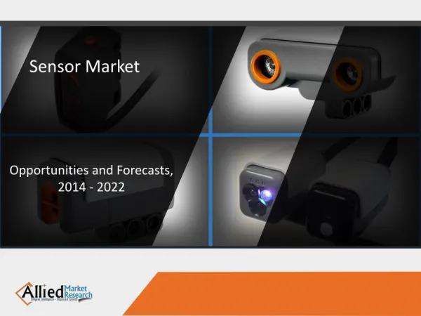 Sensor Market to Reach $241 Billion, Globally by 2022