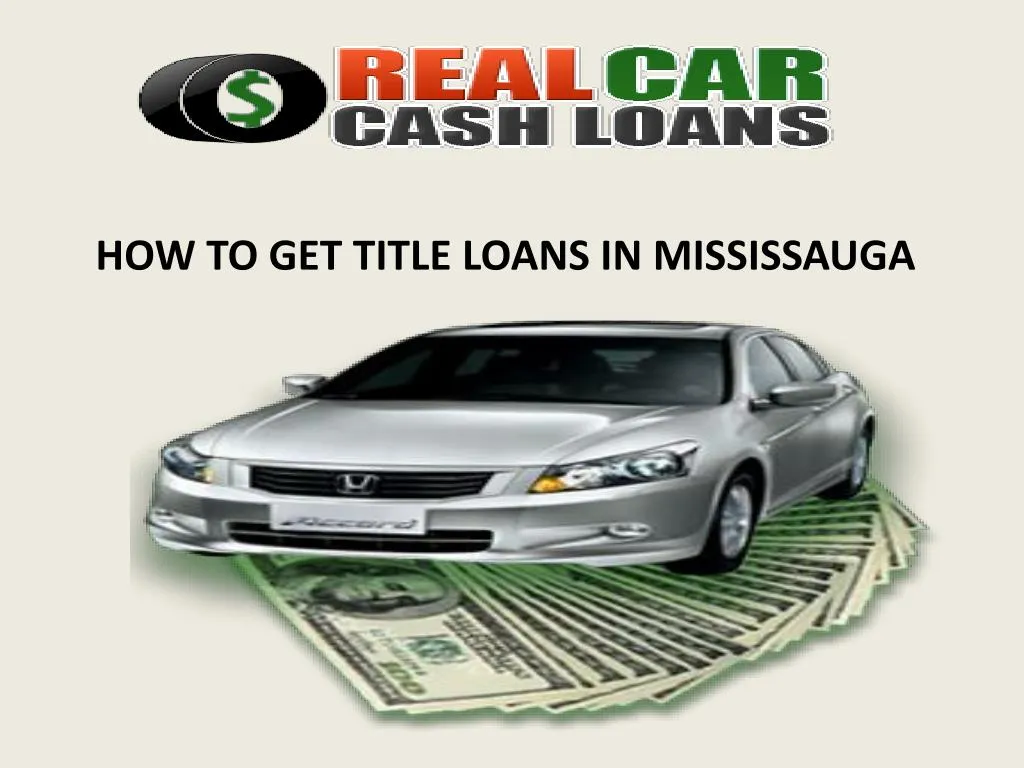 how to get title loans in mississauga