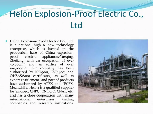Helon Explosion-Proof Electric Co., Ltd The best company for electric equipments