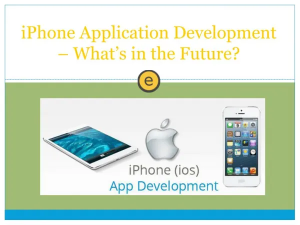 iPhone Application Development – What’s in the Future