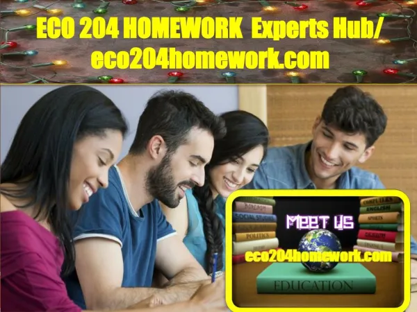 ECO 204 HOMEWORK Experts Hub/ eco204homework.com