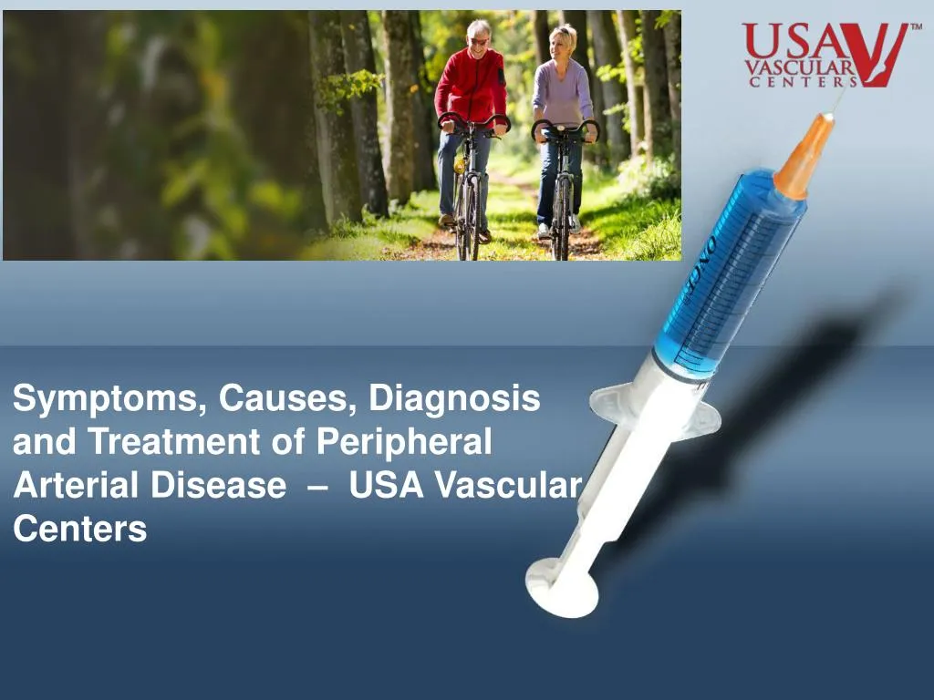 symptoms causes diagnosis and treatment of peripheral arterial disease usa vascular centers