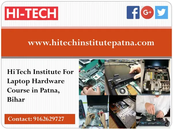 Hi Tech Institute For Laptop Hardware Course in Patna, Bihar
