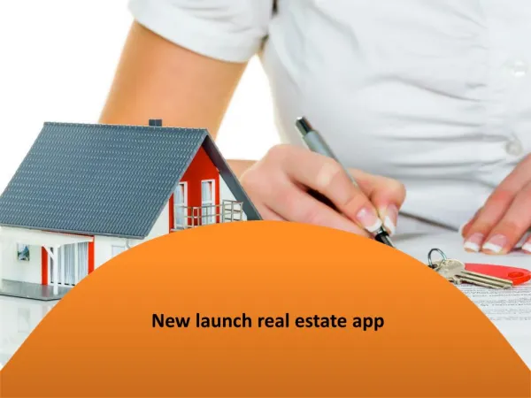 new launch real estate apps