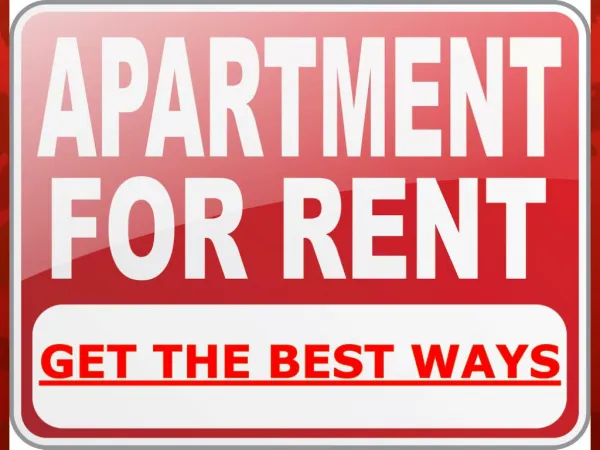 Get The Best Ways For Apartment For Rent