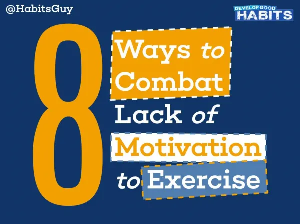 8 Ways to Combat Lack of Motivation to Exercise