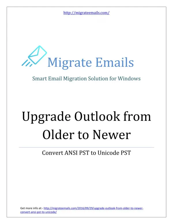 Upgrade Outlook PST from Older to Newer