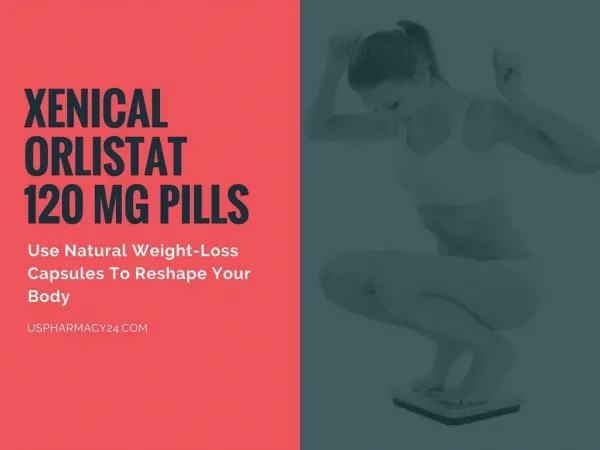Orlistat Tablets 120mg For Weight Loss | Uspharmacy24.com