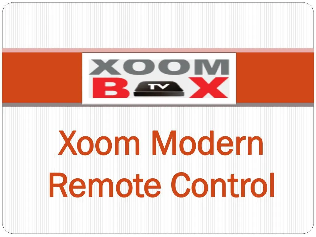 xoom modern remote control