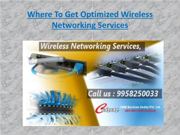 Where To Get Optimized Wireless Networking Services