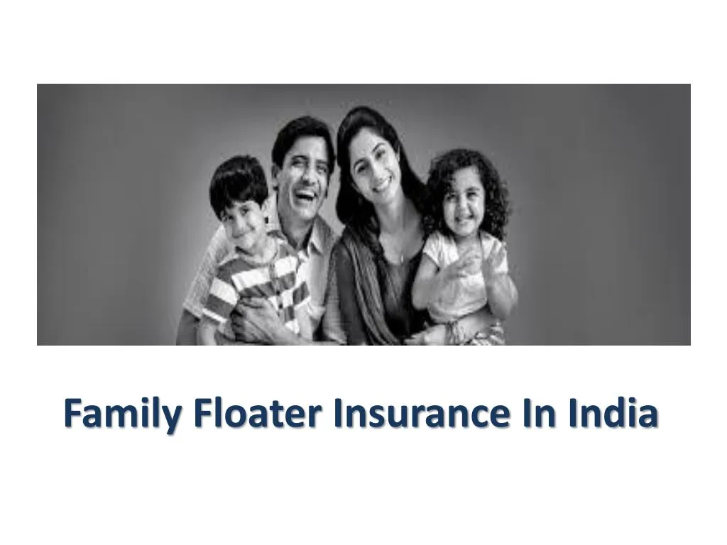 family floater insurance in india