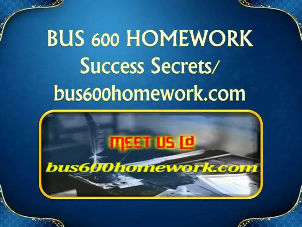 BUS 600 HOMEWORK Success Secrets/ bus600homework.com