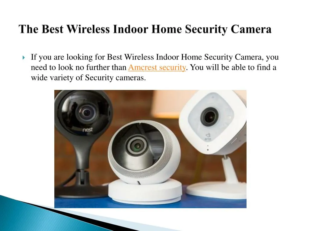 the best wireless indoor home security camera