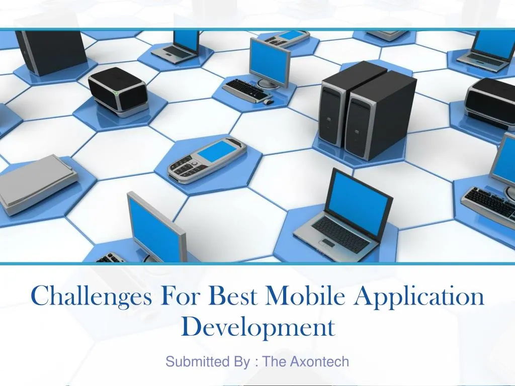 challenges for best mobile application development