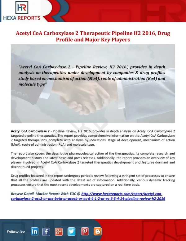 Acetyl CoA Carboxylase 2 H2 2016 Therapeutics Review Featuring Drug Profiles Analysis