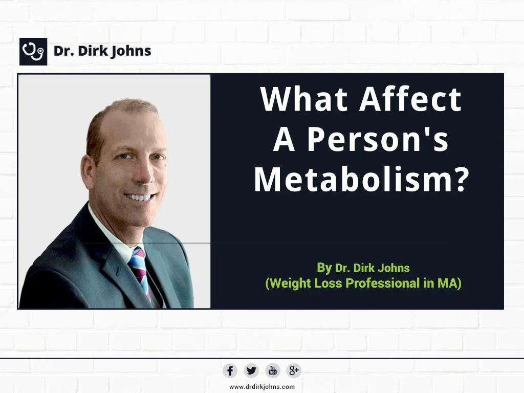 what affect a person s metabolism