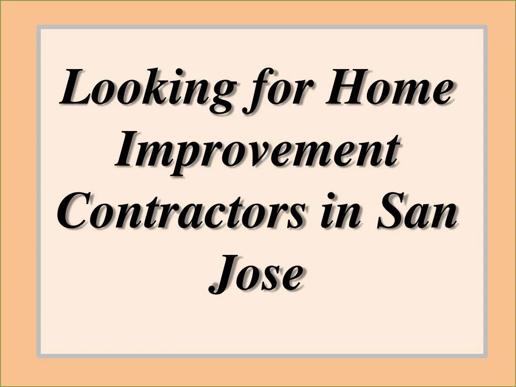 looking for home improvement contractors
