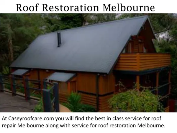 Roof Restoration Melbourne - caseyroofcare.com