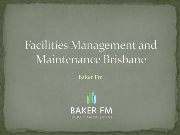 Facilities Management and Maintenance Brisbane | Baker Fm