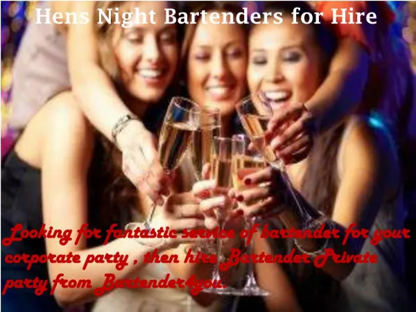 Hens Night Bartenders for Hire - bartender4you.co.uk