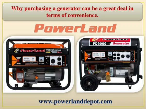 Why purchasing a generator can be a great deal in terms of convenience.