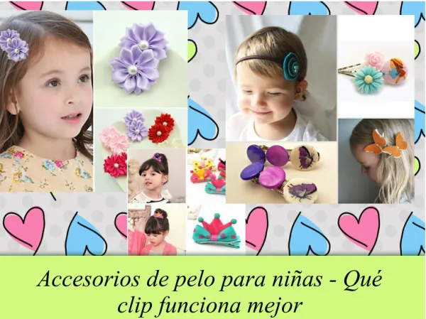 accesorios de pelo para ni as qu clip funciona