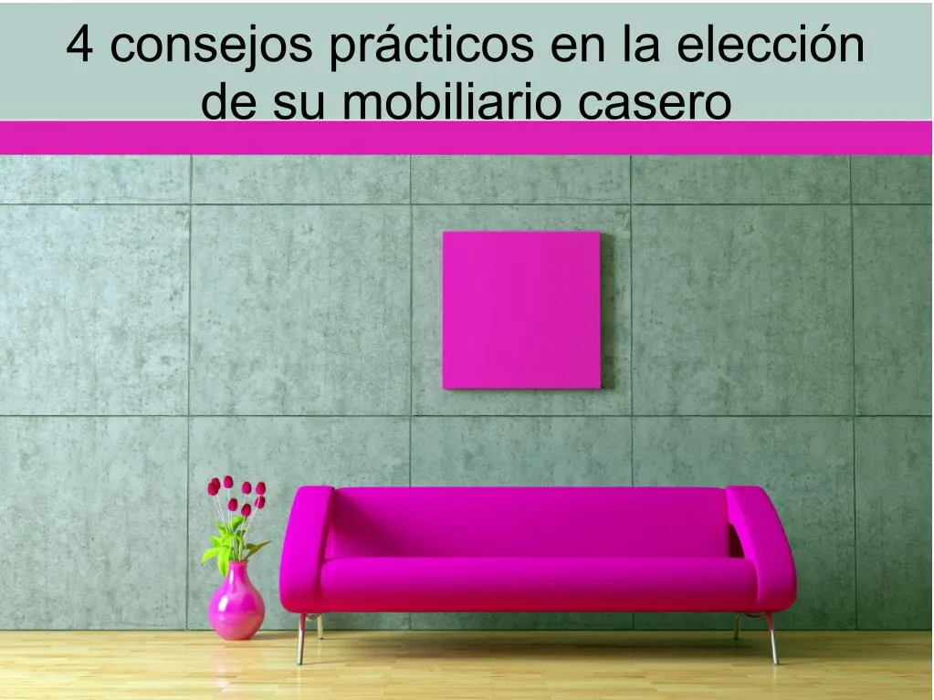 4 consejos pr cticos en la elecci