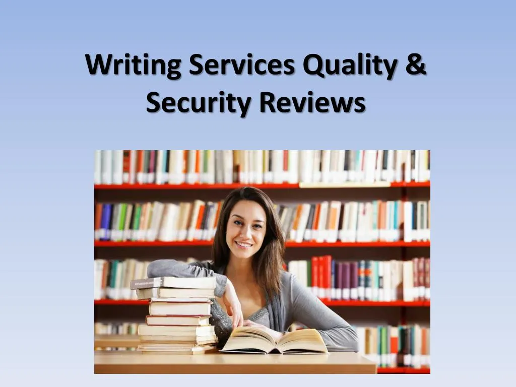 writing services quality security reviews