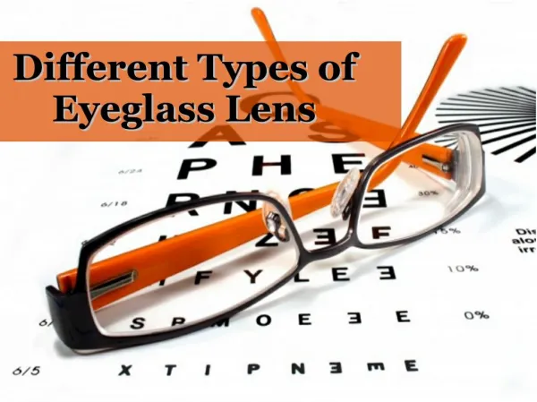 Different types of eyeglass lens