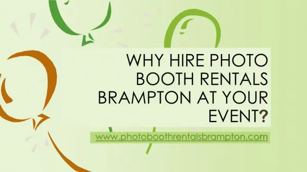 Why Hire Photo Booth Rentals Brampton At Your Event?